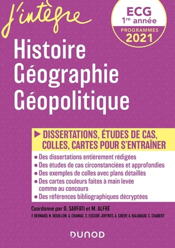 Histoire Géographie Géopolitique ECG 1re année. Dissertations, études de cartes, colles, cartes pour s'entraîner  Edition 2021