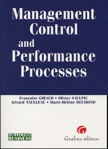 Olivier Saulpic et Françoise Giraud - Management Control and Performance Processes.