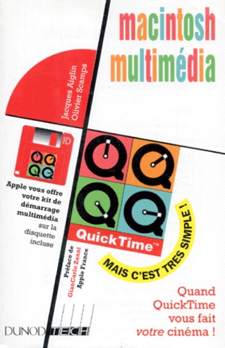 Olivier Scamps et Jacques Aiglin - Macintosh Multimedia. Avec Disquette.