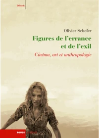 Figures de l'errance et de l'exil