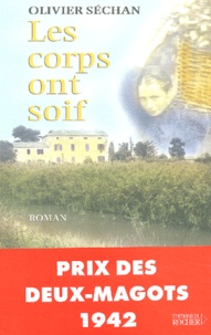 Olivier Séchan - Les Corps Ont Soif.