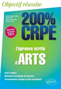 Olivier-Serge Candau et Joël Fortict - L'épreuve écrite d'arts.