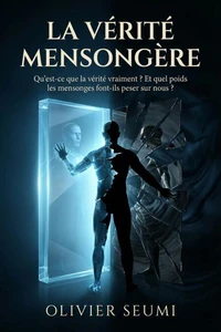 La vérité mensongère