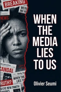 When the media lies to us