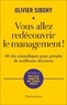 Olivier Sibony - Vous allez redécouvrir le management ! - 40 clés scientifiques pour prendre de meilleures décisions.