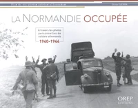 La Normandie occupée