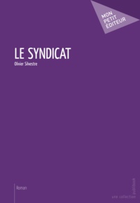 Olivier Silvestre - Le Syndicat.