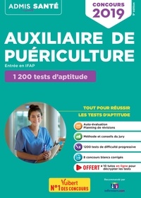 Olivier Sorel et Sébastien Drevet - Concours Auxiliaire de puériculture entrée en IFAP - 1 200 tests d'aptitude.