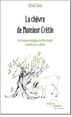 Olivier Soria - La chèvre de Mr Crétin.