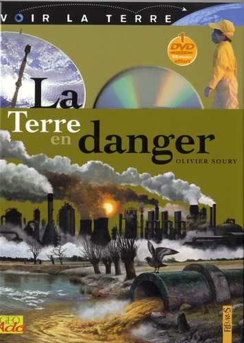 Olivier Soury - La Terre en danger. 1 DVD