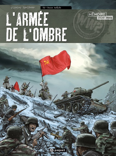 L'armée de l'ombre Intégrale Coffret en 4 volumes : Tome 1, L'hiver russe ; Tome 2, Le réveil du géant ; Tome 3, Terre brûlée ; Tome 4, Nous étions des hommes