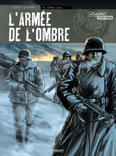 L'Armée de l'ombre T1. L'hiver russe