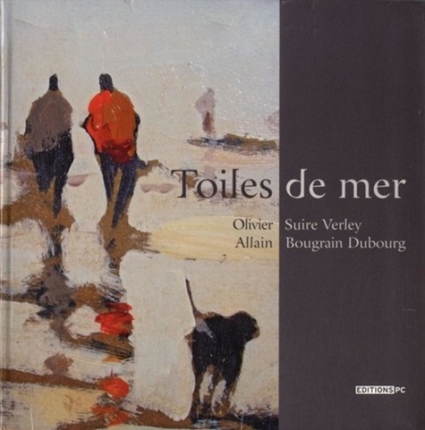 Olivier Suire Verley - Toiles de mer.
