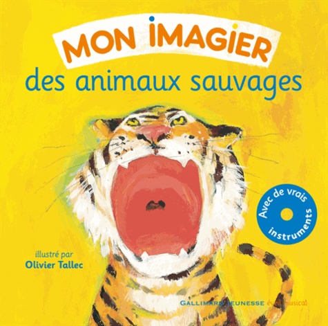 Olivier Tallec - Des animaux sauvages. 1 CD audio