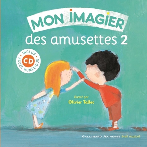 Olivier Tallec - Mon imagier des amusettes - Tome 2. 1 CD audio