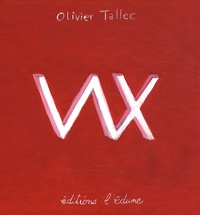 Olivier Tallec - W et X comme....
