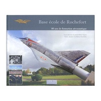 Olivier Taprest et Patricia Nomballais - Base école de Rochefort - 80 ans de formation aéronautique.