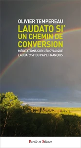 Laudato si', un chemin de conversion