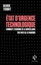 Olivier Tesquet - Etat d'urgence technologique - Comment l'économie de la surveillance tire parti de la pandémie.