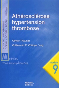 Olivier Thaunat - Athérosclérose, hypertension, thrombose.