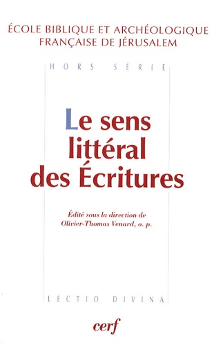 Olivier-Thomas Venard et  Ecole biblique de Jérusalem - Le sens littéral des écritures.