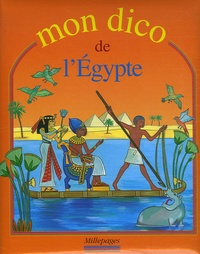 Olivier Tiano et Dimitri Casali - Mon dico de l'Egypte.