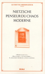 Olivier Tinland et Frédéric Pajak - Nietzsche - Il a pensé le chaos du monde.
