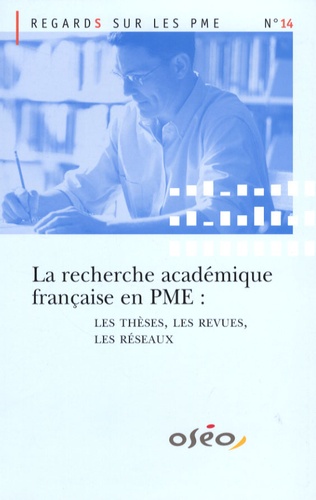 Olivier Torrès - La recherche académique française en PME : les thèses, les revues, les réseaux.