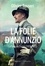 La folie d'Annunzio. L'épopée de Fiume (1919-1920)