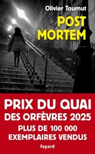 Olivier Tournut - Post mortem.