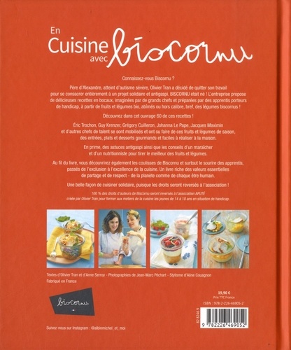 En cuisine avec Biscornu. 60 recettes pour sublimer tous les fruits et légumes de saison par les meilleurs chefs de France