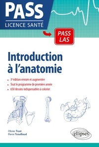 Olivier Trost et Pierre Trouilloud - Introduction à l'anatomie.