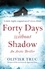 Forty Days Without Shadow. An Arctic Thriller