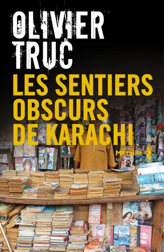 Couverture de Les sentiers obscurs de Karachi