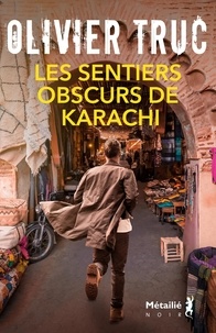 Meilleur livre audio gratuit à télécharger Les sentiers obscurs de Karachi 9791022612319 iBook DJVU FB2