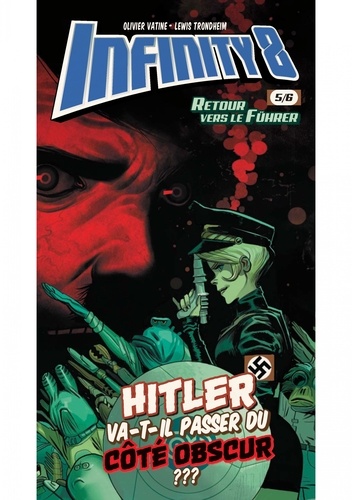 Infinity 8 Comics N° 5 Retour vers le Führer 2/3