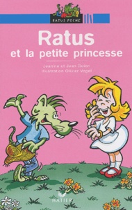 Olivier Vogel et Jean Guion - Ratus Et La Petite Princesse.