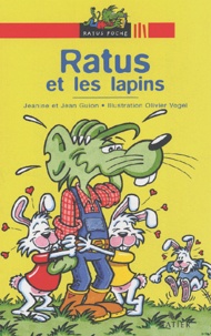 Olivier Vogel et Jean Guion - Ratus et les lapins.