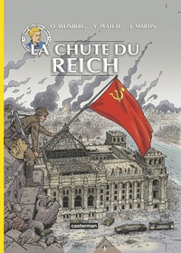 Olivier Weinberg et Yves Plateau - Les reportages de Lefranc  : La chute du Reich.