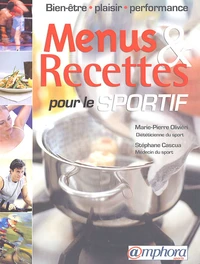 Menus et recettes pour le sportif