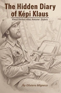 The Hidden Diary of Képi  Klaus
