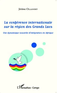 La conférence internationale sur la région des grands lacs
