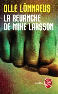 Olle Lönnaeus - La revanche de Mike Larsson.