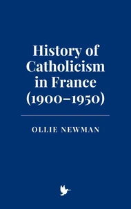 History of Catholicism in France (1900–1950)