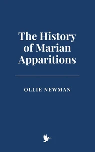 The History of Marian Apparitions