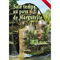 Sale temps au pays de Marguerite