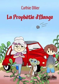 La prophétie d'Elange