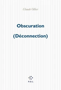 OBSCURATION. Déconnection