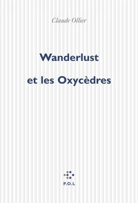 Wanderlust et les Oxycèdres