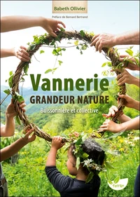 Vannerie grandeur nature, buissonnière et collective